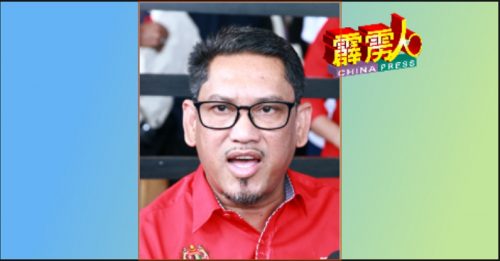 反贪会冻结土团党银行户头  阿末法依扎：会影响6州选表现