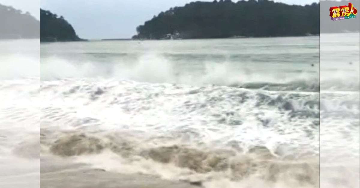 邦咯岛直落尼帕海域连续4天掀大浪！